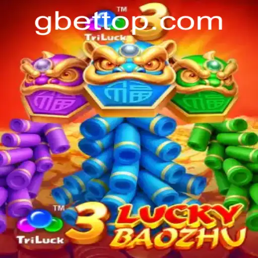 Discover the Thrilling World of 3LuckyBaozhu: A Unique Game Experience with Gbet