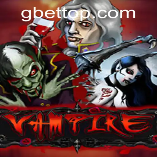 Unveiling the Intrigues of Vampire: A Captivating Exploration of Gbet's Latest Sensation